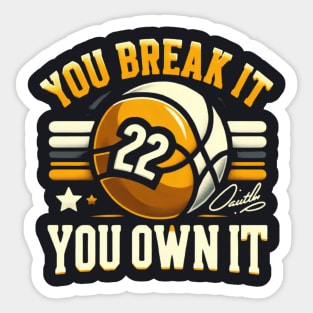 You break it Caitlin Clark 22 Sticker